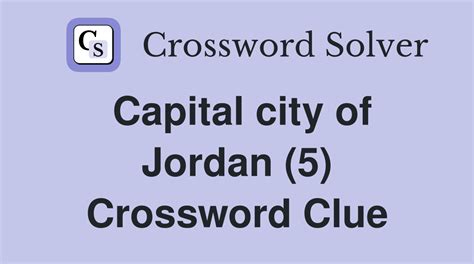 capital of jordan|capital of jordan crossword.